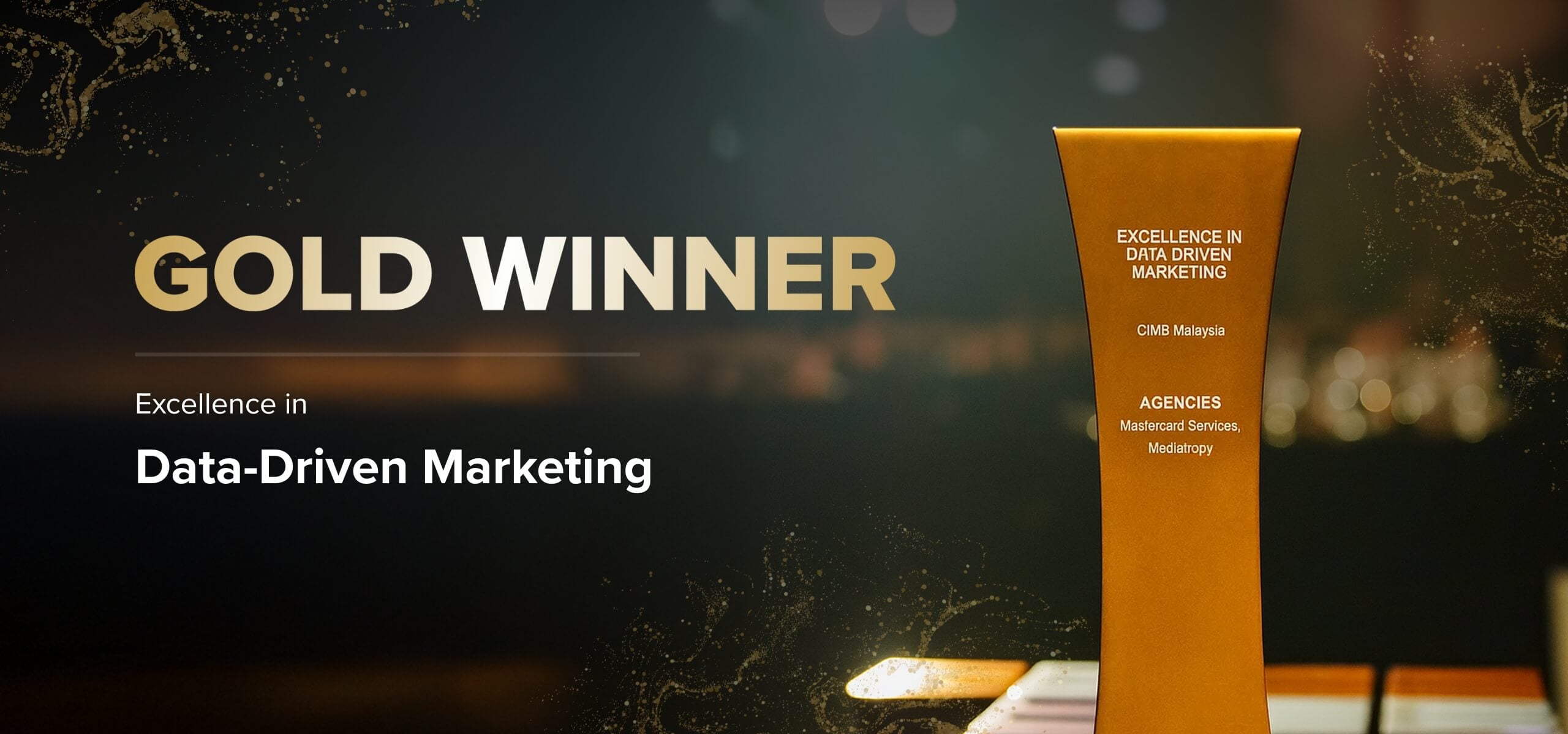 Mediatropy, CIMB Malaysia and Mastercard Win Gold for Excellence in Data-Driven Marketing at Marketing Excellence Awards Malaysia 2025